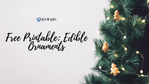 Free Printable Edible Ornaments Christmas Craft for your family