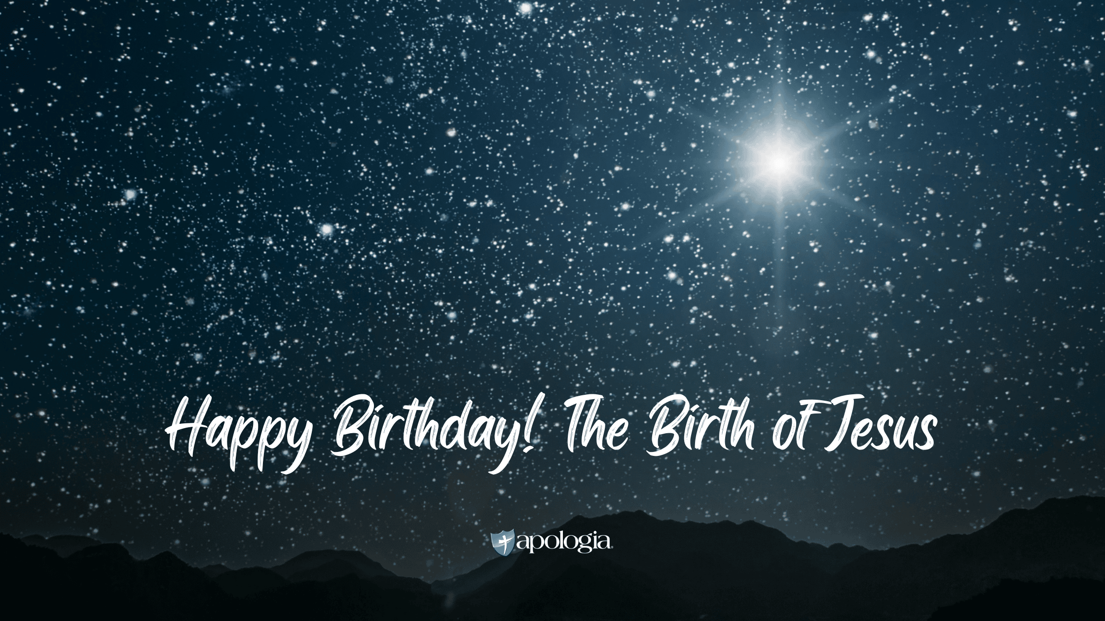 Happy Birthday! The Birth of Jesus