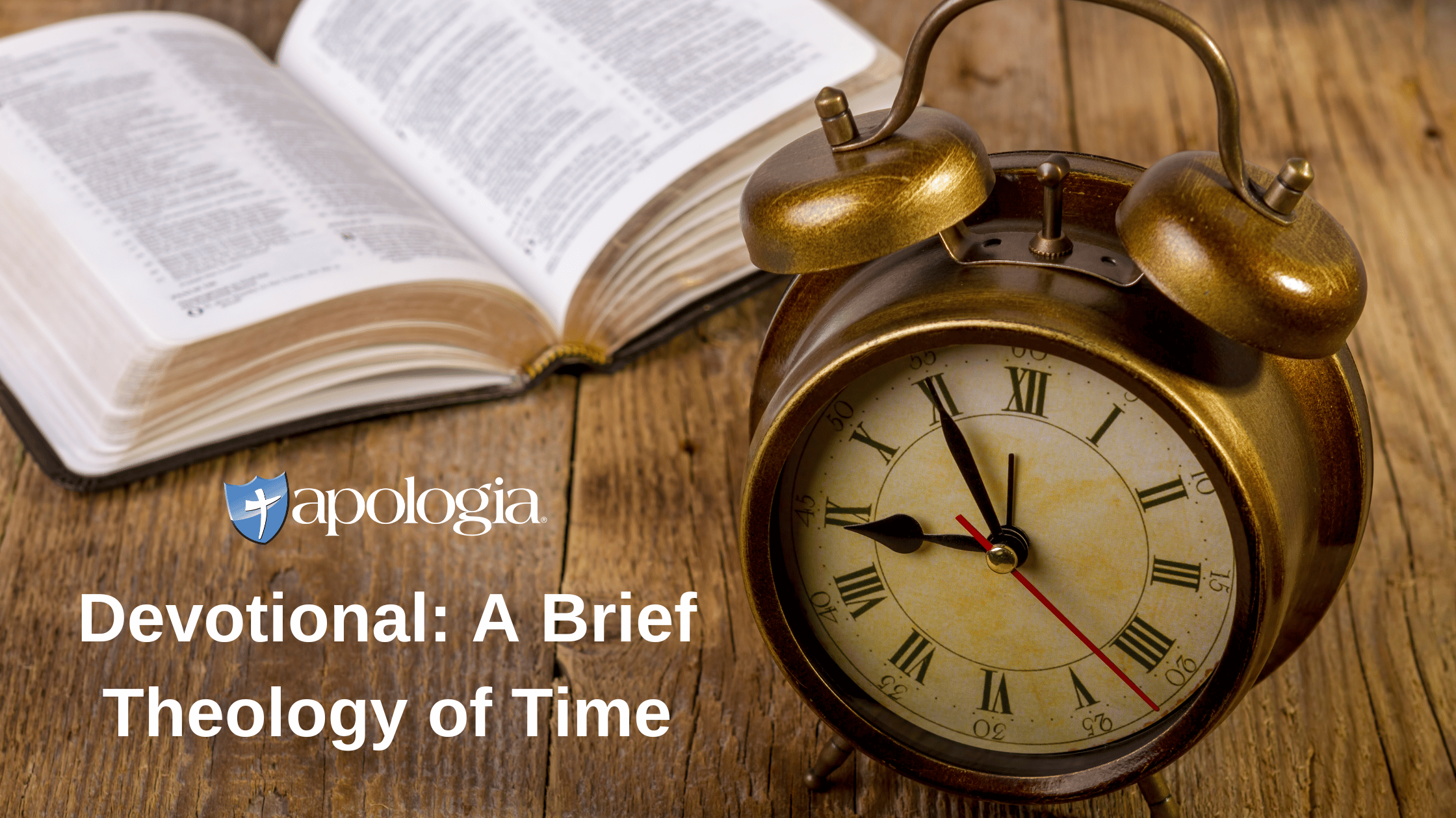 Devotional: A Brief Theology of Time