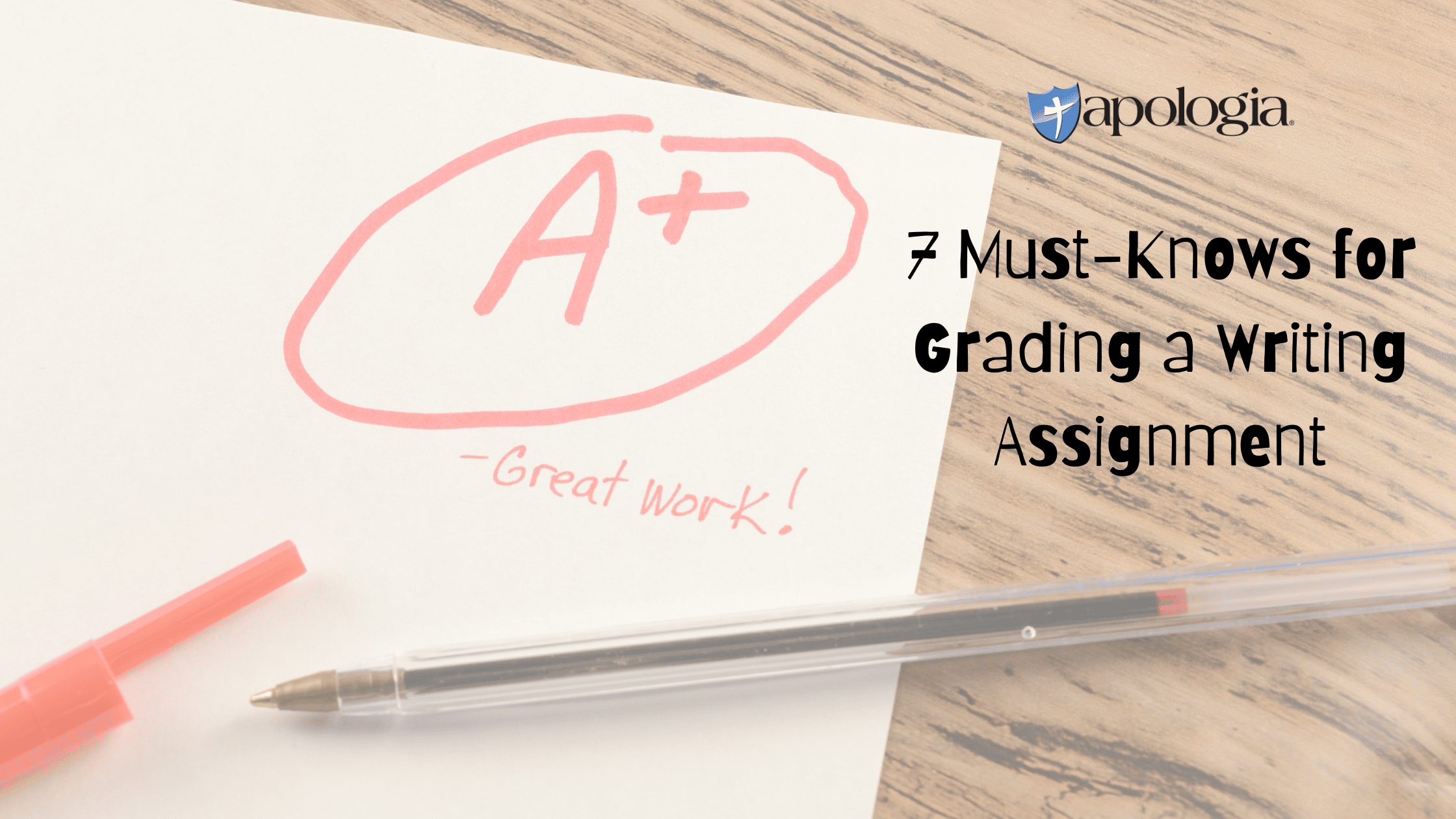 7 Must-Knows for Grading a Writing Assignment