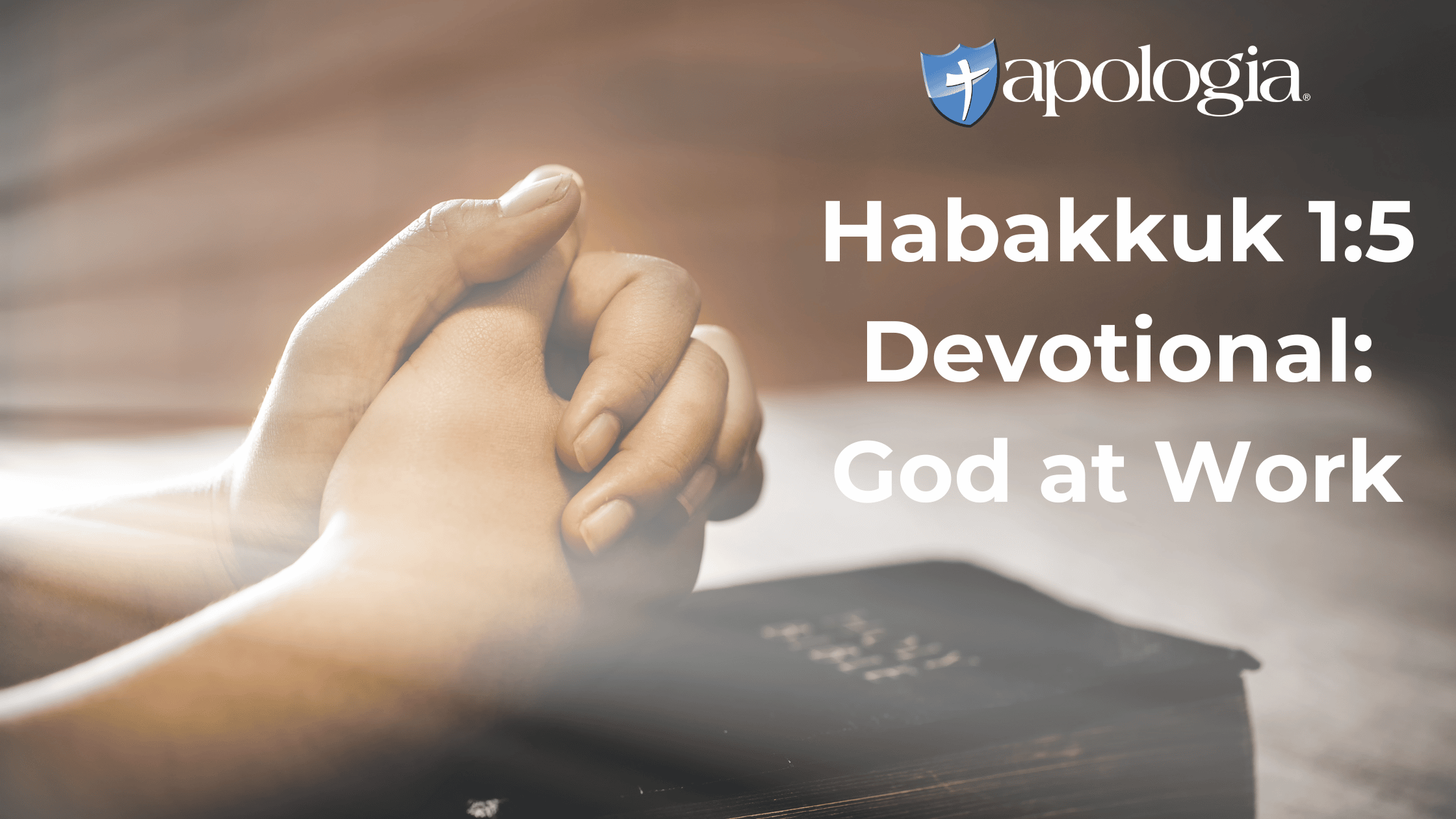 Habakkuk 15 Devotional God at Work