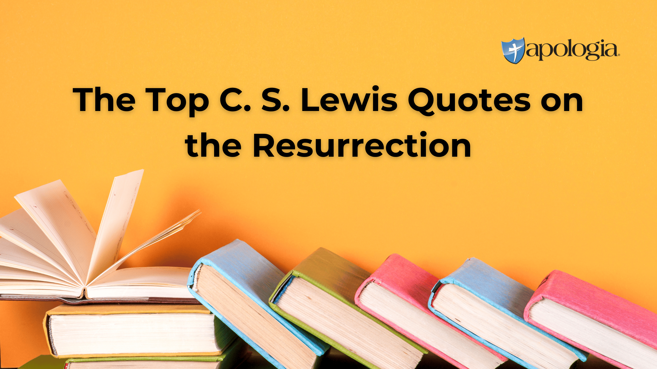 The Top C. S. Lewis Quotes on the Resurrection