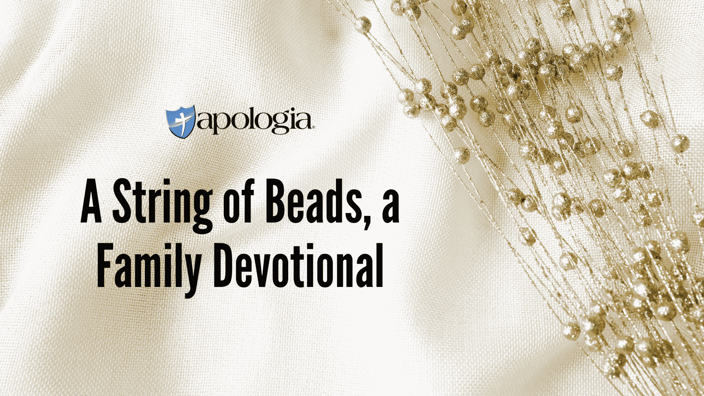 A String of Beads, a Family Devotional