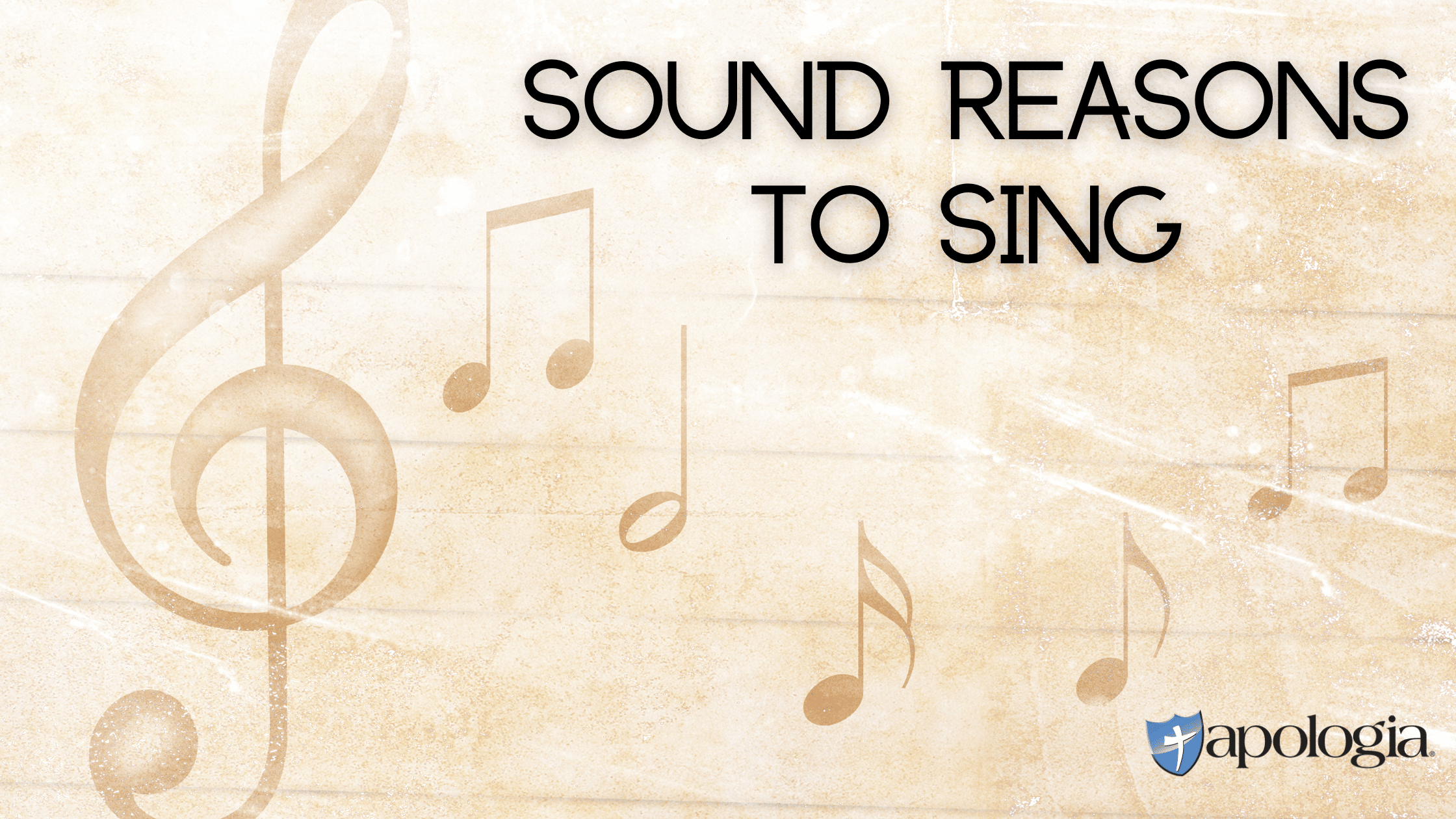 Sound Reasons to Sing