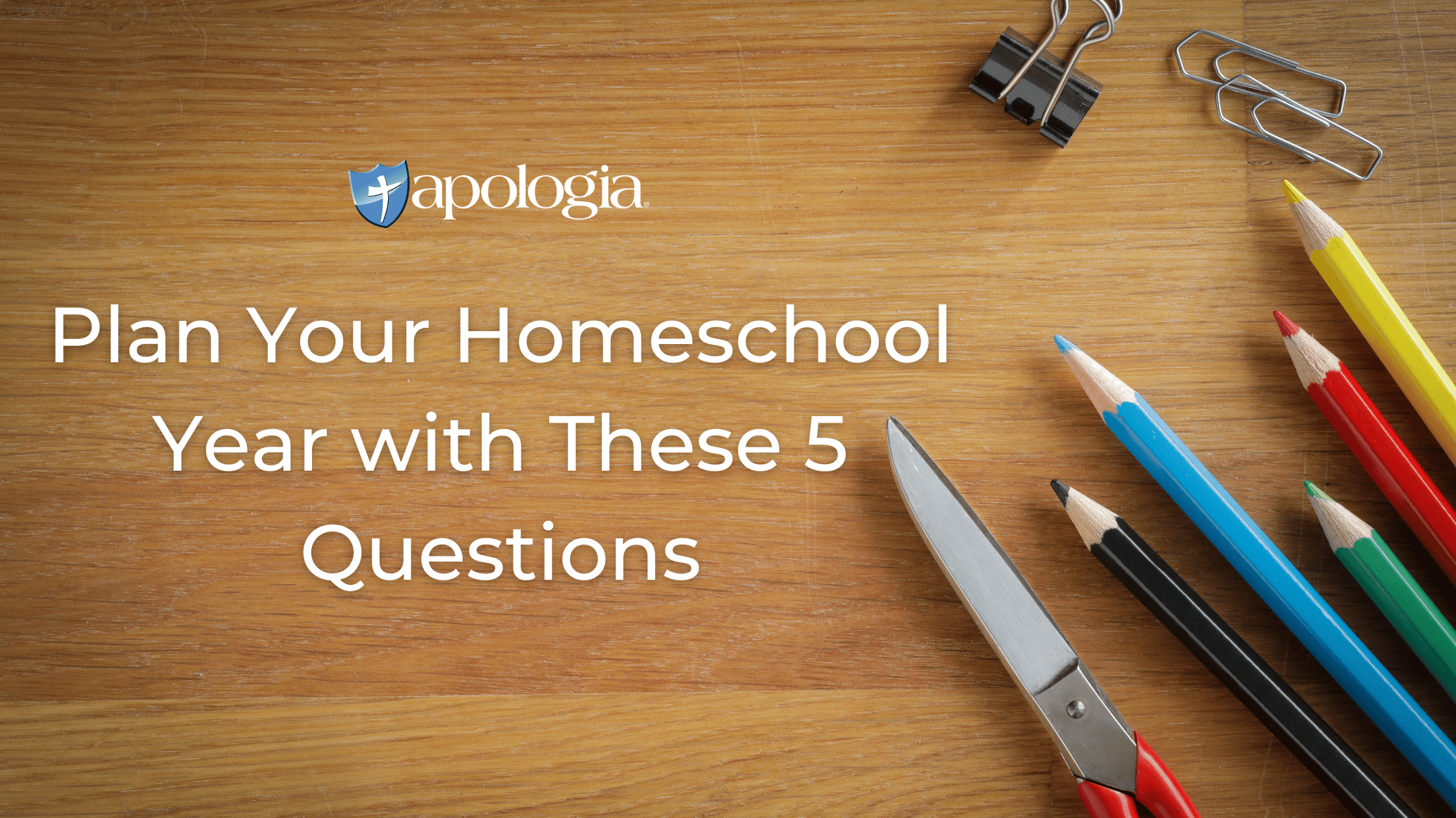 Plan Your Homeschool Year with These 5 Questions