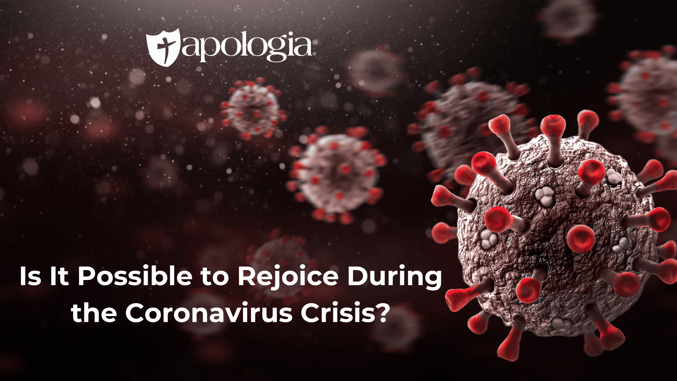 Is It Possible to Rejoice During the Coronavirus Crisis?