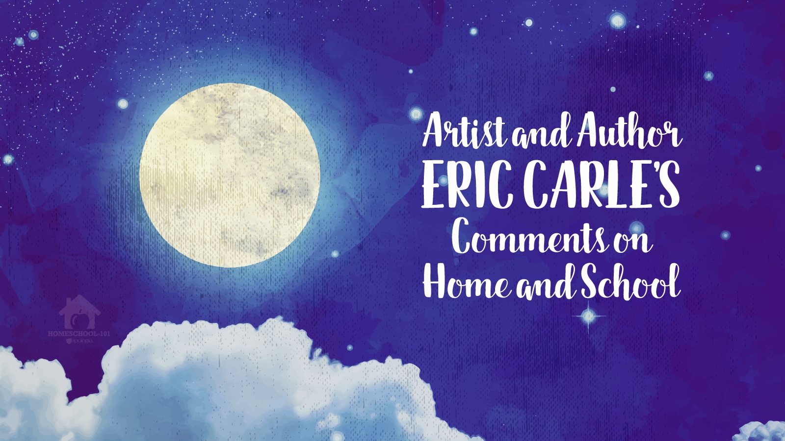 Artist and Author Eric Carle’s Comments on Home and School