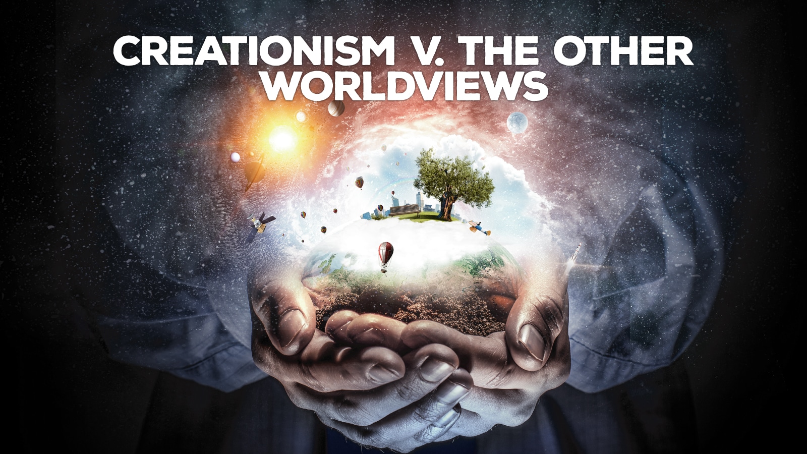 Creationism and other worldviews blog post by Davis Carman
