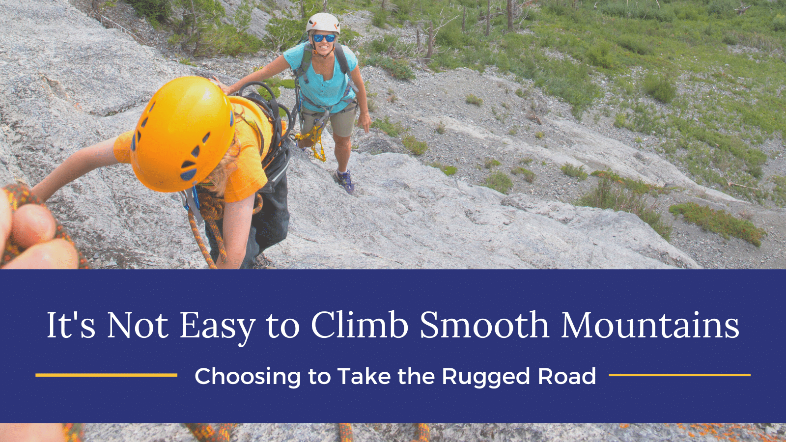 It’s Not Easy to Climb Smooth Mountains