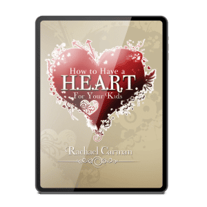 How to Have a H.E.A.R.T. for Your Kids eBook, written by Rachael Carman, will challenge you to seek God’s plan for your family and your life.