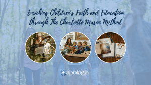 Charlotte Mason Method Blog Post