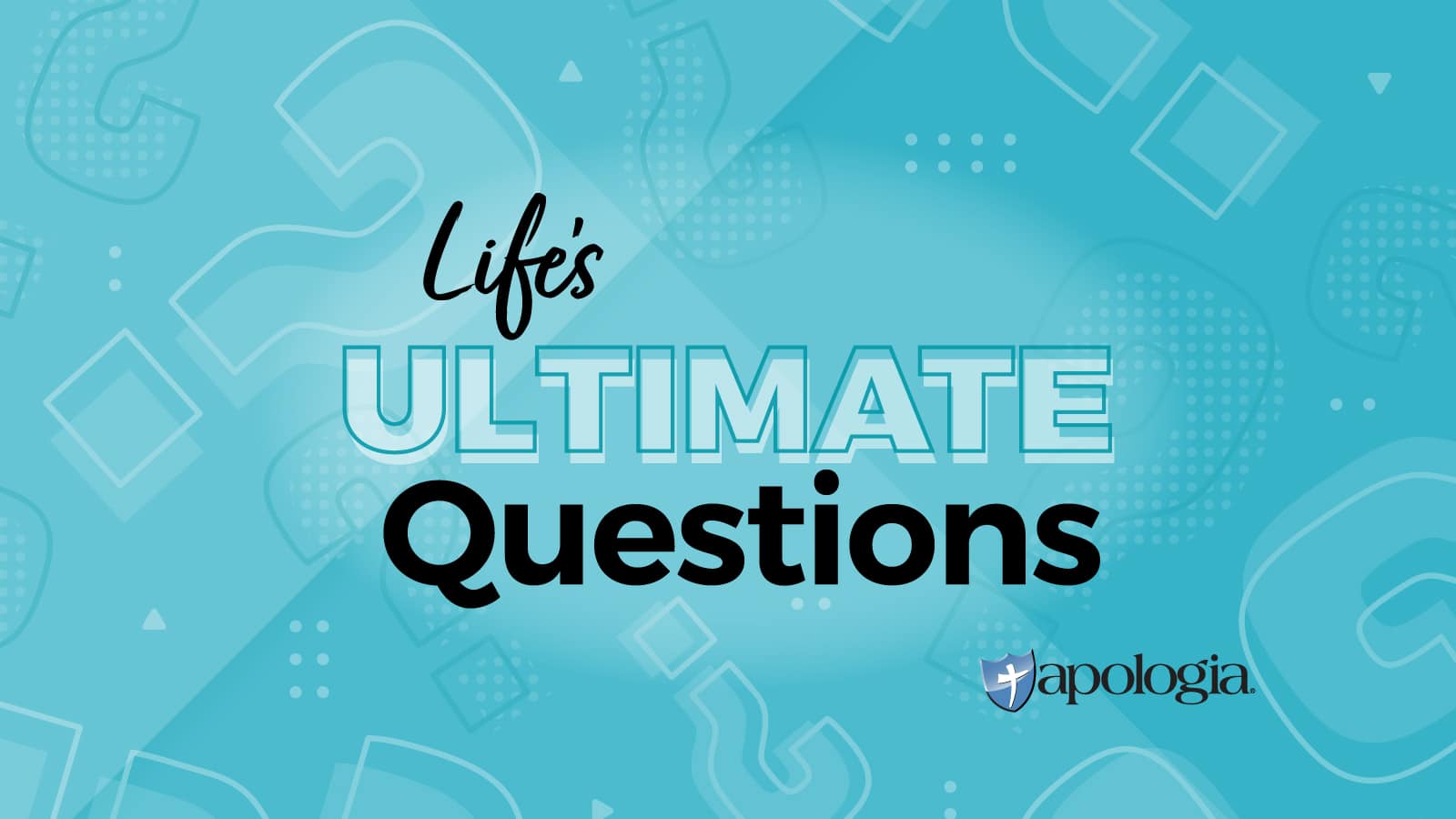 Life's Ultimate Questions, Blog Post by Davis Carman