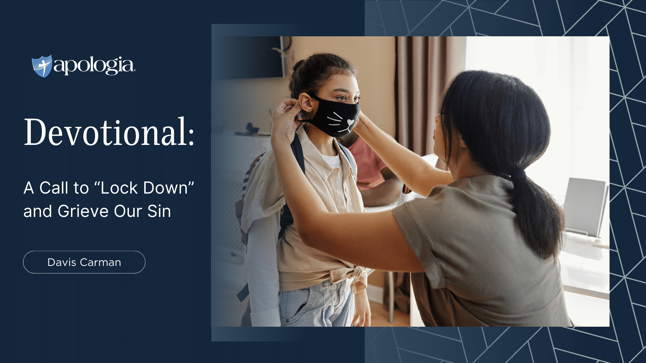 A Call to “Lock Down” and Grieve Our Sin blog feature image