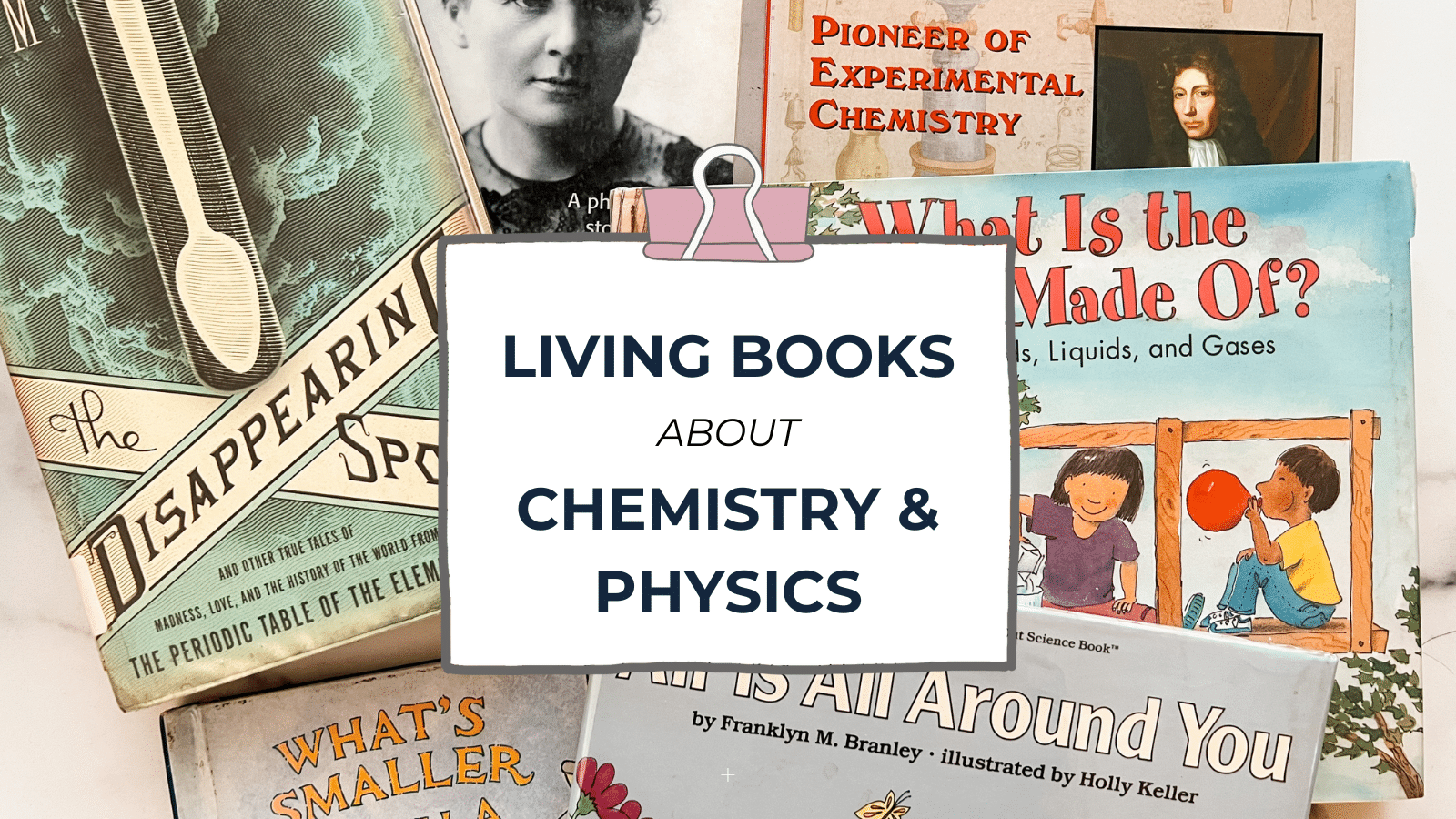 living books about chemistry & physics blog feature image