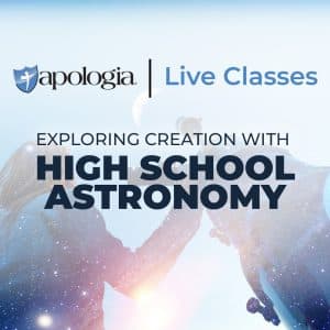Exploring Creation with High School Astronomy Apologia Live Class