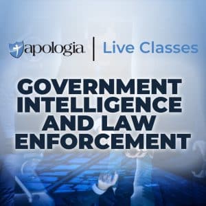 Government Intelligence and Law Enforcement Apologia Live Class