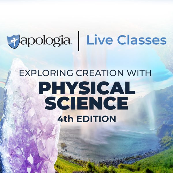 Exploring Creation with Physical Science 4th Edition Live Class