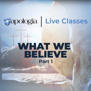 What We Believe Part 1 Live Class
