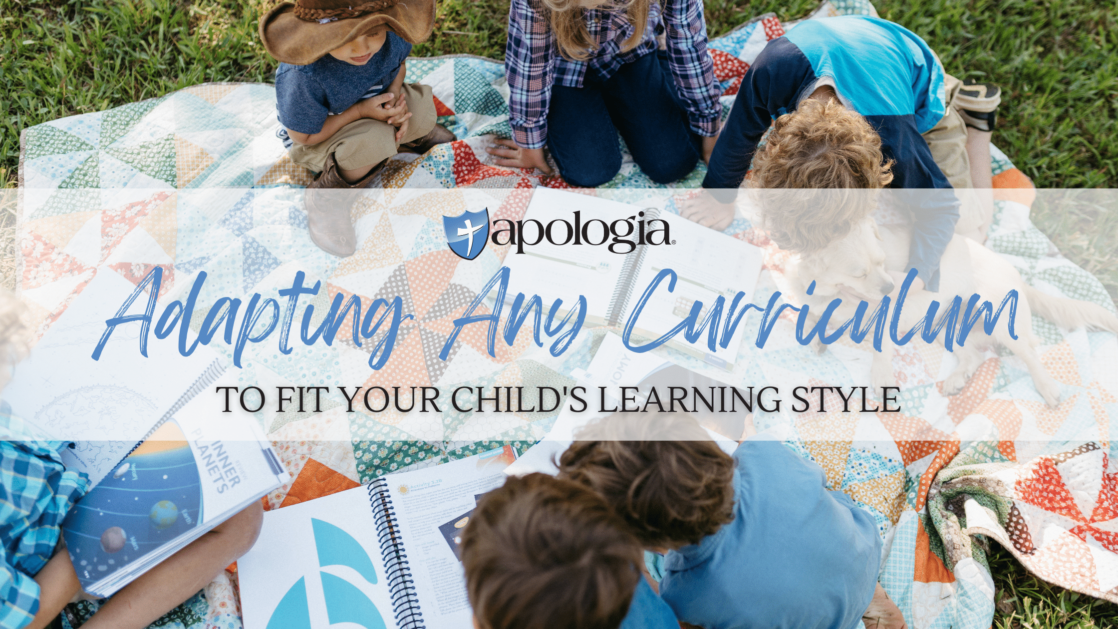 Adapting Any Curriculum to Fit Your Child's Learning Style Blog Banner