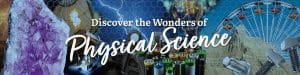 Homeschool Physical Science Curriculum