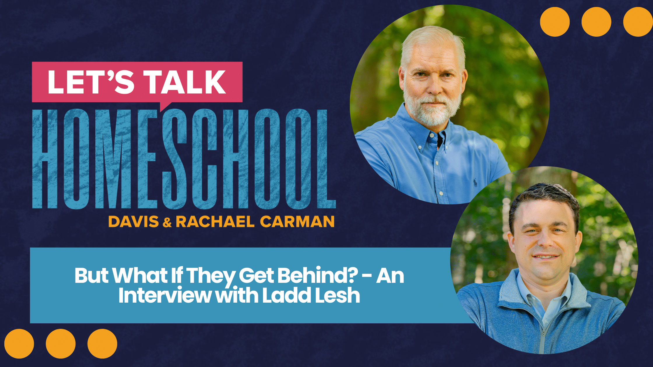 But What If They Get Behind? - An Interview with Ladd Lesh