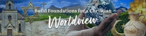 Worldview Curriculum