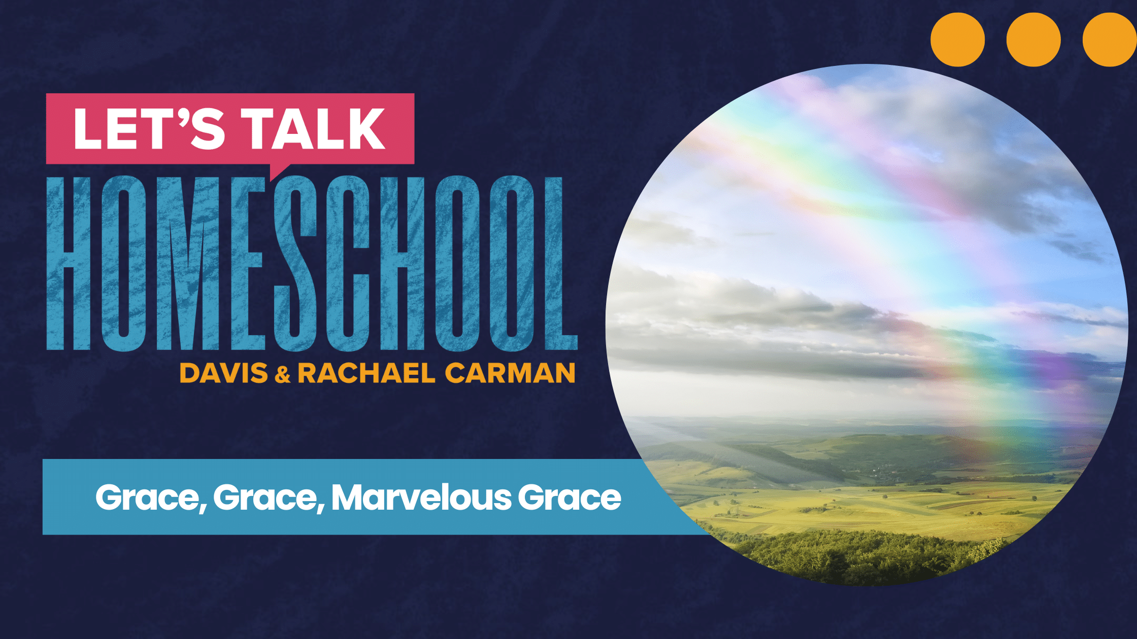 Grace, Grace, Marvelous Grace blog post feature image