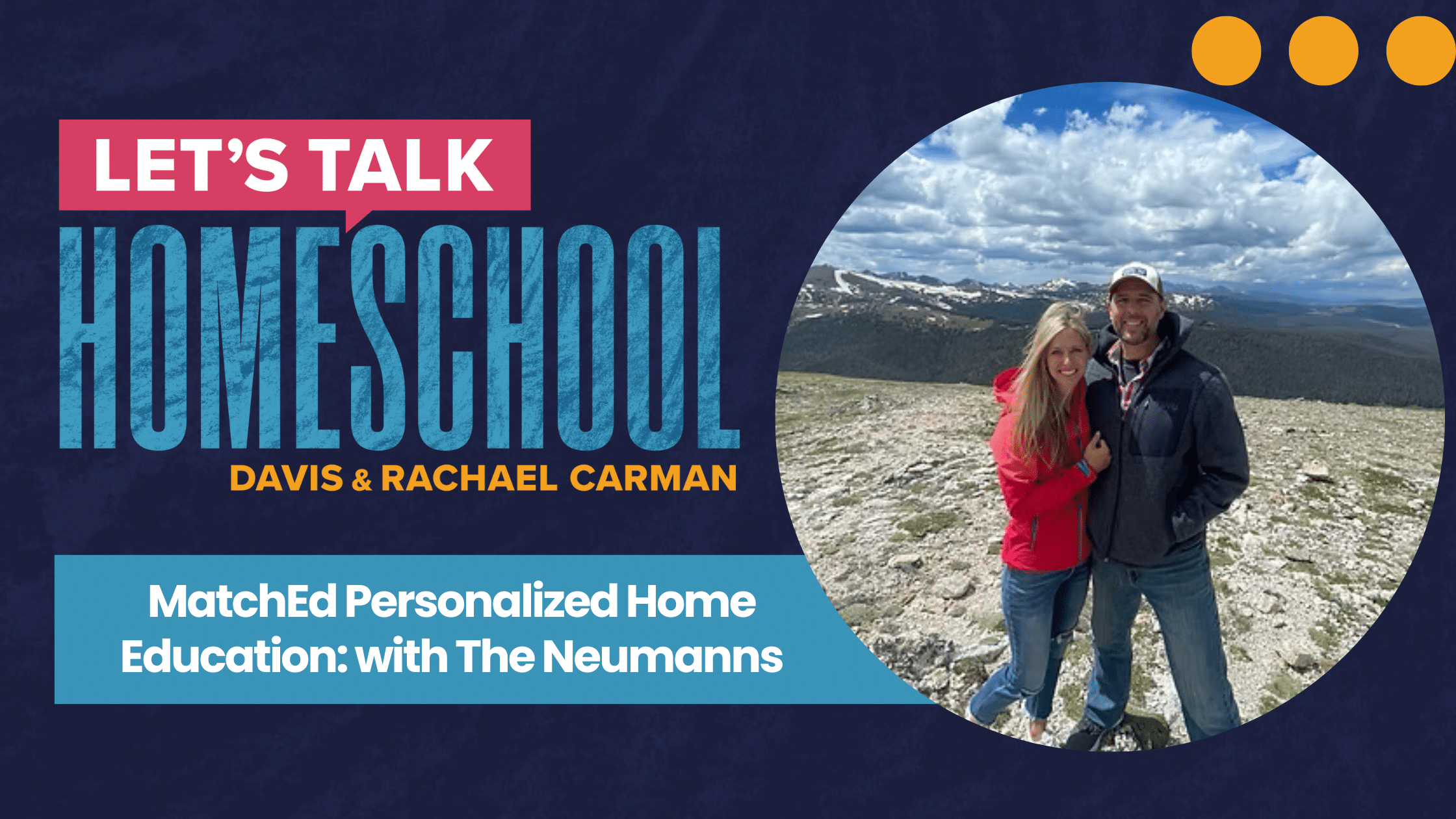 MatchEd Personalized Home Education: with The Neumanns blog feature image