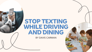 Stop Texting While Driving and Dining blog feature image