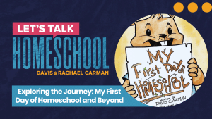 Exploring the Journey: My First Day of Homeschool and Beyond blog feature image