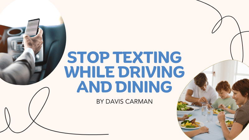 stop texting while driving and dining blog feature image