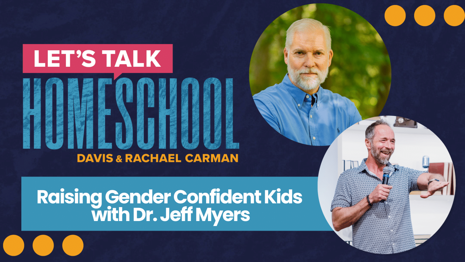 Raising Gender Confident Kids with Dr. Jeff Myers podcast recap blog post