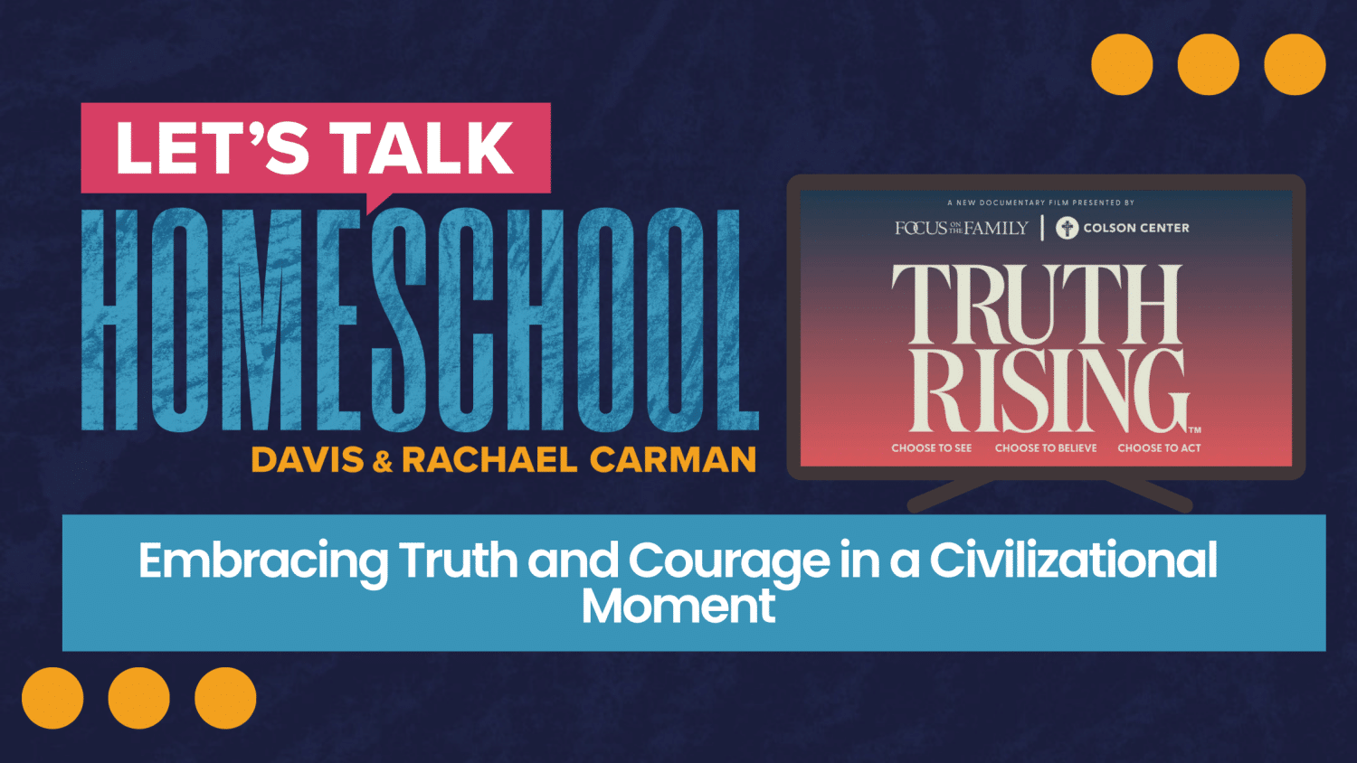 Embracing Truth and Courage in a Civilizational Moment blog post feature image