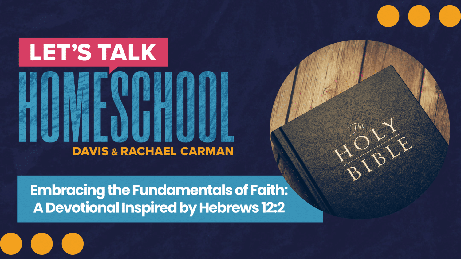 Embracing the Fundamentals of Faith: A Devotional Inspired by Hebrews 12:2 blog post feature image