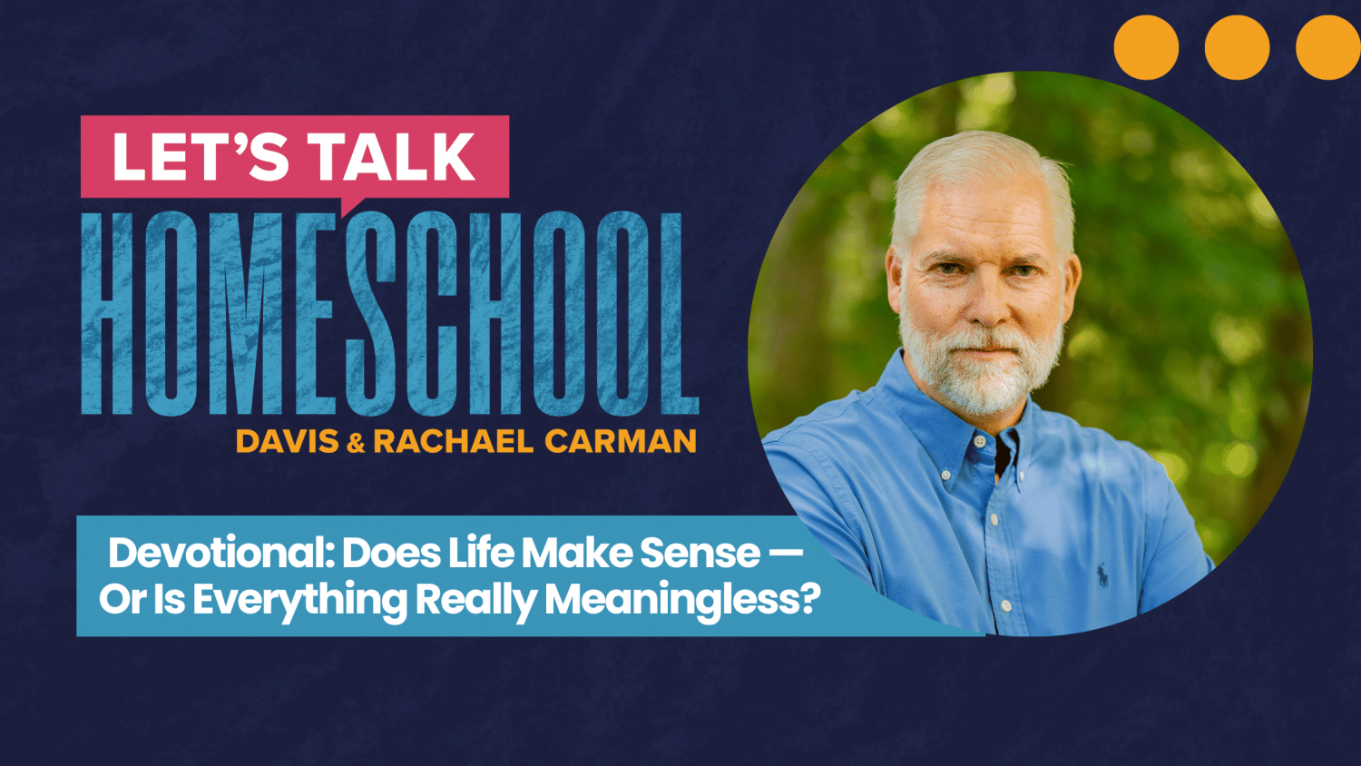 Devotional: Does Life Make Sense — Or Is Everything Really Meaningless? Blog post feature image